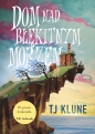 Dom nad błękitnym morzem - T.J. Klune