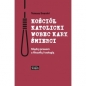 Kościół katolicki wobec kary śmierci - Tomasz Snarski