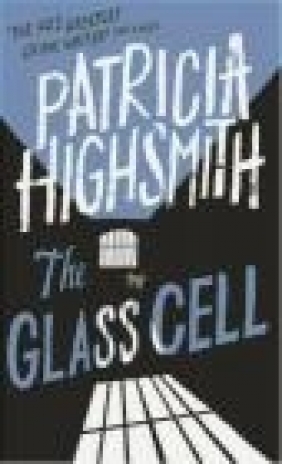 The Glass Cell Patricia Highsmith