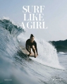 Surf Like a Girl Carolina Amell