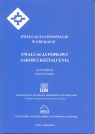 Ewaluacja i innowacje w edukacji Ewaluacja poprawy jakości kształcenia