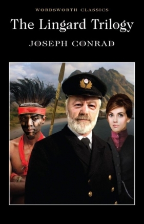 The Lingard Trilogy - Joseph Conrad