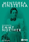 Mentorka Einsteina. Biografia Emmy Noether Phillips Lee