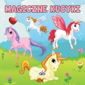 Magiczne kucyki - Opracowanie zbiorowe