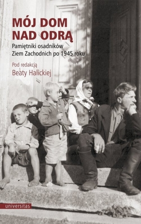 Mój dom nad Odrą (Uszkodzona okładka) - Halicka Beata