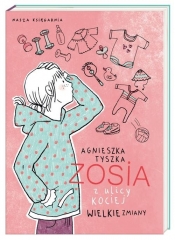 Zosia z ulicy Kociej Wielkie zmiany