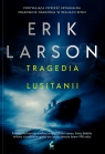 Tragedia Lusitanii Erik Larson