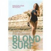 Blond Surf Surfing For Beginners - MOSZKO MAGDALENA