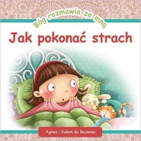 Bóg rozmawia ze mną: Jak pokonać strach - Salem de Bezenac