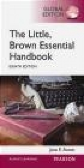 Little, Brown Essential Handbook: Global Edition Jane Aaron