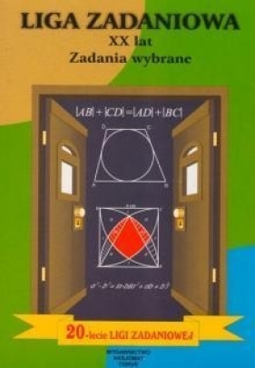 Liga zadaniowa XX lat Zadania wybrane