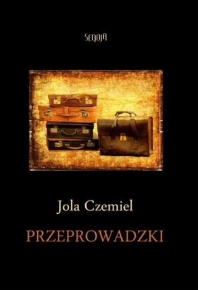 Przeprowadzki - Jola Czemiel