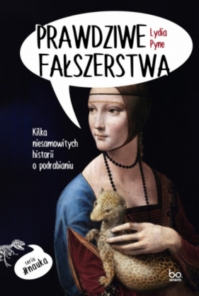 Prawdziwe fałszerstwa - Lydia Pyne