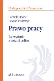Prawo pracy - Ludwik Florek, Łukasz Pisarczyk