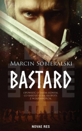 Bastard - Marcin Sobieralski