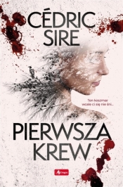 Pierwsza krew - Cedric Sire