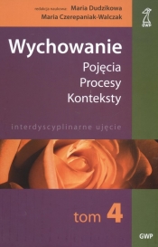 Wychowanie Pojęcia procesy konteksty