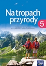 Na tropach przyrody 5 Podręcznik Szkoła podstawowa Braun Marcin, Grajkowski Wojciech, Więckowski Marek