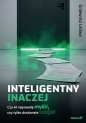 Inteligentny inaczej. Czy AI naprawdę myśli, czy tylko doskonale udaje? - Gniewosz Leliwa