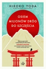 Osiem milionów dróg do szczęścia Yoda Hiroko