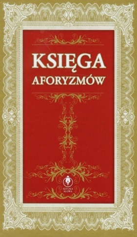 Księga aforyzmów - Ressel Ewa