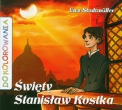 Święty Stanisław Kostka - Ewa Stadtmüller