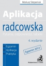 Aplikacja radcowska Egzamin 2012 Pytania, odpowiedzi, tabele. Stepaniuk Mariusz