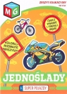 Super pojazdy: Jednoślady (51395) Wiek: 4+ praca zbiorowa