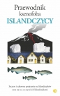 Przewodnik ksenofoba Islandczycy - Richard Sale
