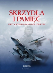 Skrzydła i Pamięć Fakty, wydarzenia, ludzie lotnictwa