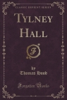 Tylney Hall (Classic Reprint)