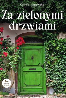Za zielonymi drzwiami - Majewska Kamila
