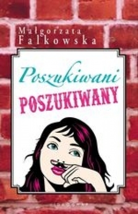 Poszukiwani poszukiwany - Falkowska Małgorzata
