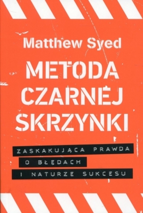 Metoda czarnej skrzynki - Matthew Syed