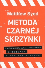 Metoda czarnej skrzynki - Matthew Syed