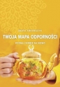 Twoja mapa odporności - Beata Abramczyk