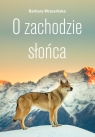  O zachodzie słońca