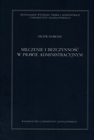 Milczenie i bezczynność w prawie administracyjnym