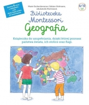 Biblioteczka Montessori. Geografia - Hofmann Sabine