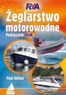 Żeglarstwo motorowodne. Podręcznik Glatzel Paul