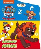 Psi Patrol. Przyjaciele z Bajki. Gotowi? Akcja! - Opracowanie zbiorowe