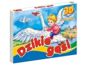 Dzikie Gęsi. Bajki pokoleń 3D - Opracowanie zbiorowe
