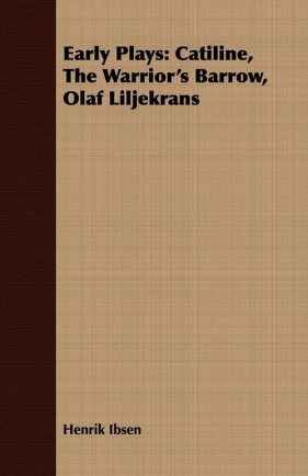Early Plays - Ibsen Henrik