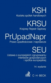Kodeks spółek handlowych Krajowy Rejestr Sądowy Prawo upadłościowe i naprawcze. Ustawa o europejskim zgrupowaniu interesów gospodarczych i spółce europejskiej - <br />