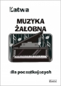 Łatwa muzyka żałobna dla początkujących - Agnieszka Górecka