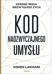 Kod nadzwyczajnego umysłu - Vishen Lakhiani
