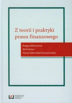 Z teorii i praktyki prawa finansowego - <br />