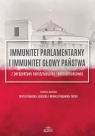 Immunitet parlamentarny i immunitet głowy państwa z perspektywy