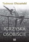 Igrzyska osobiście Tadeusz Olszański