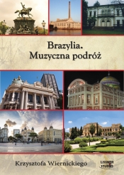 Brazylia Muzyczna podróż Krzysztofa Wiernickiego (Audiobook) - Krzysztof Wiernicki